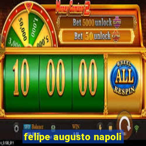 felipe augusto napoli